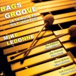 Mike LeDonne, Bags Groove