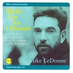 Mike LeDonne, Waltz For an Urbanite