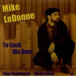 Mike LeDonne, To Each His Own
